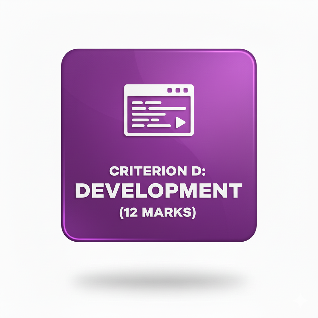 Criterion D: Development