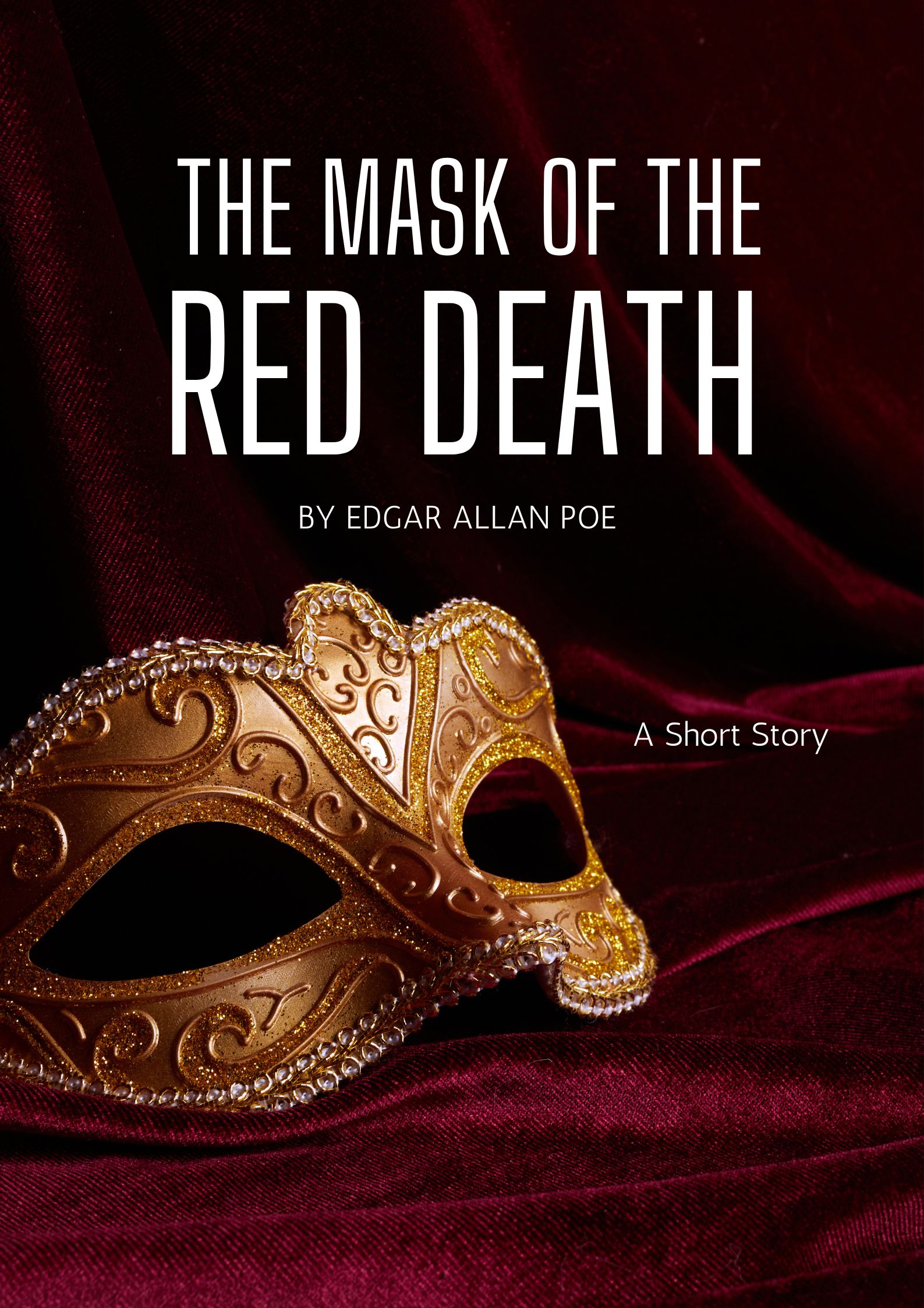 The Mask of the Red Death by Edgar Allan Poe