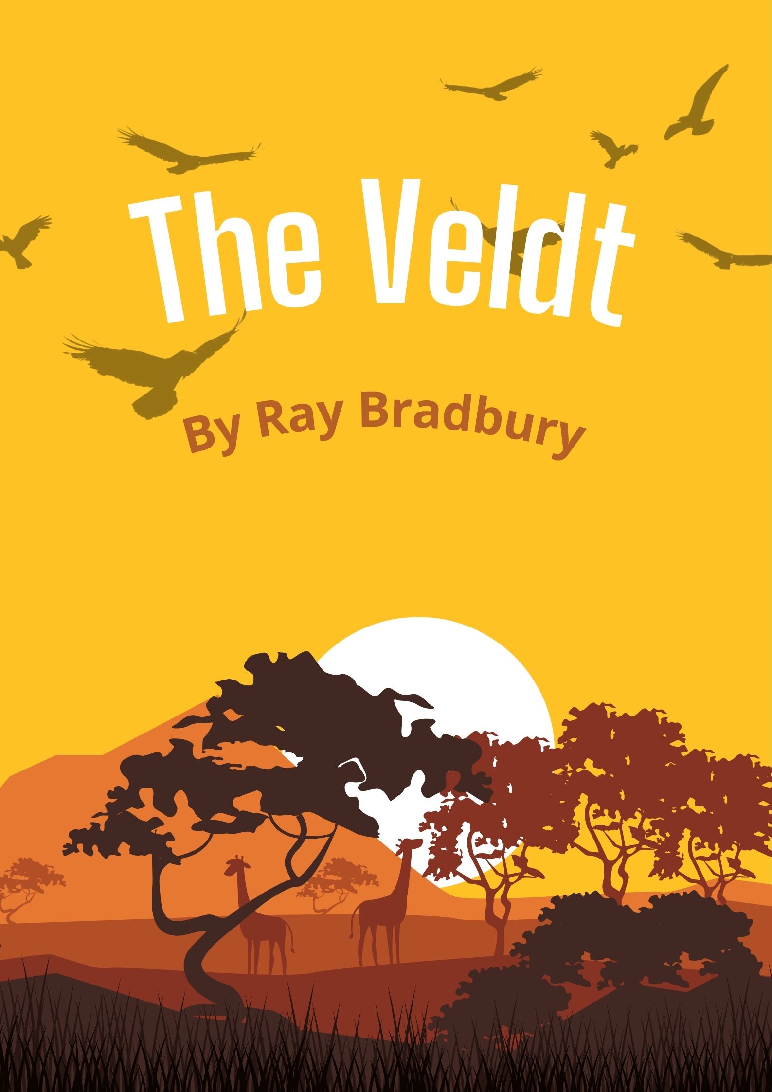 The Veldt by Ray Bradbury