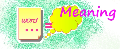 Meaning