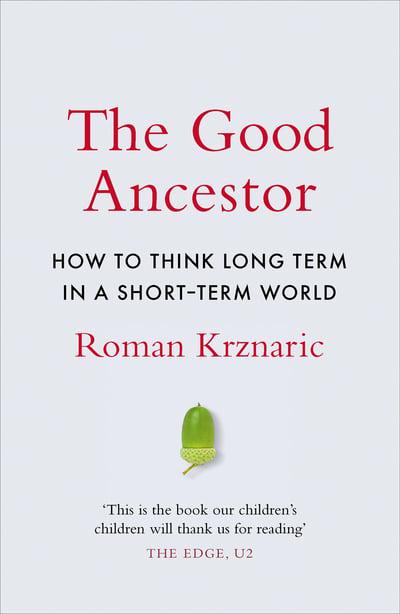 How to Be a Better Ancestor