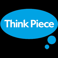 Think Piece