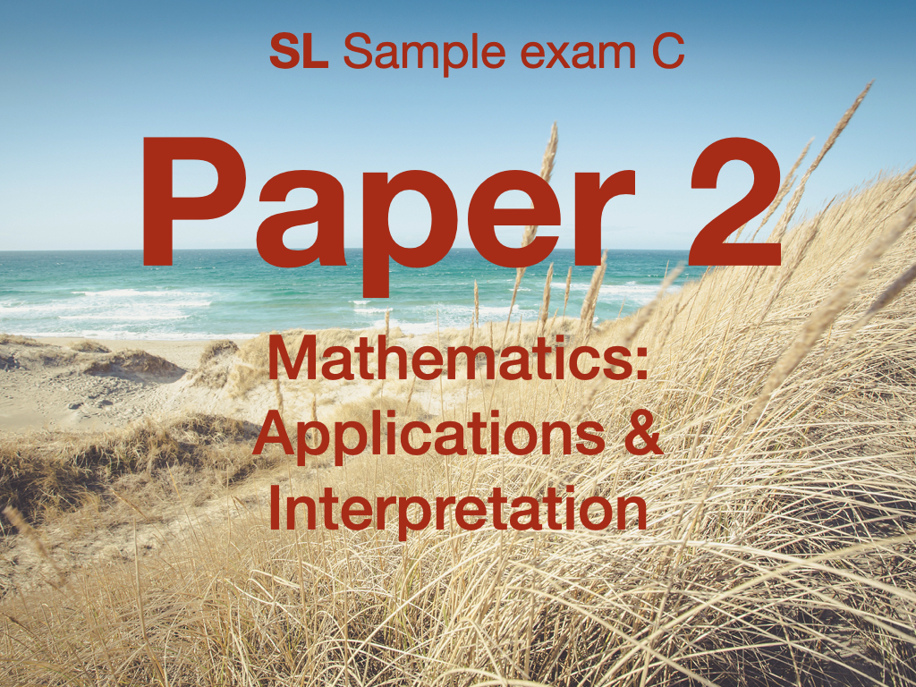 SL Exam Paper 2C