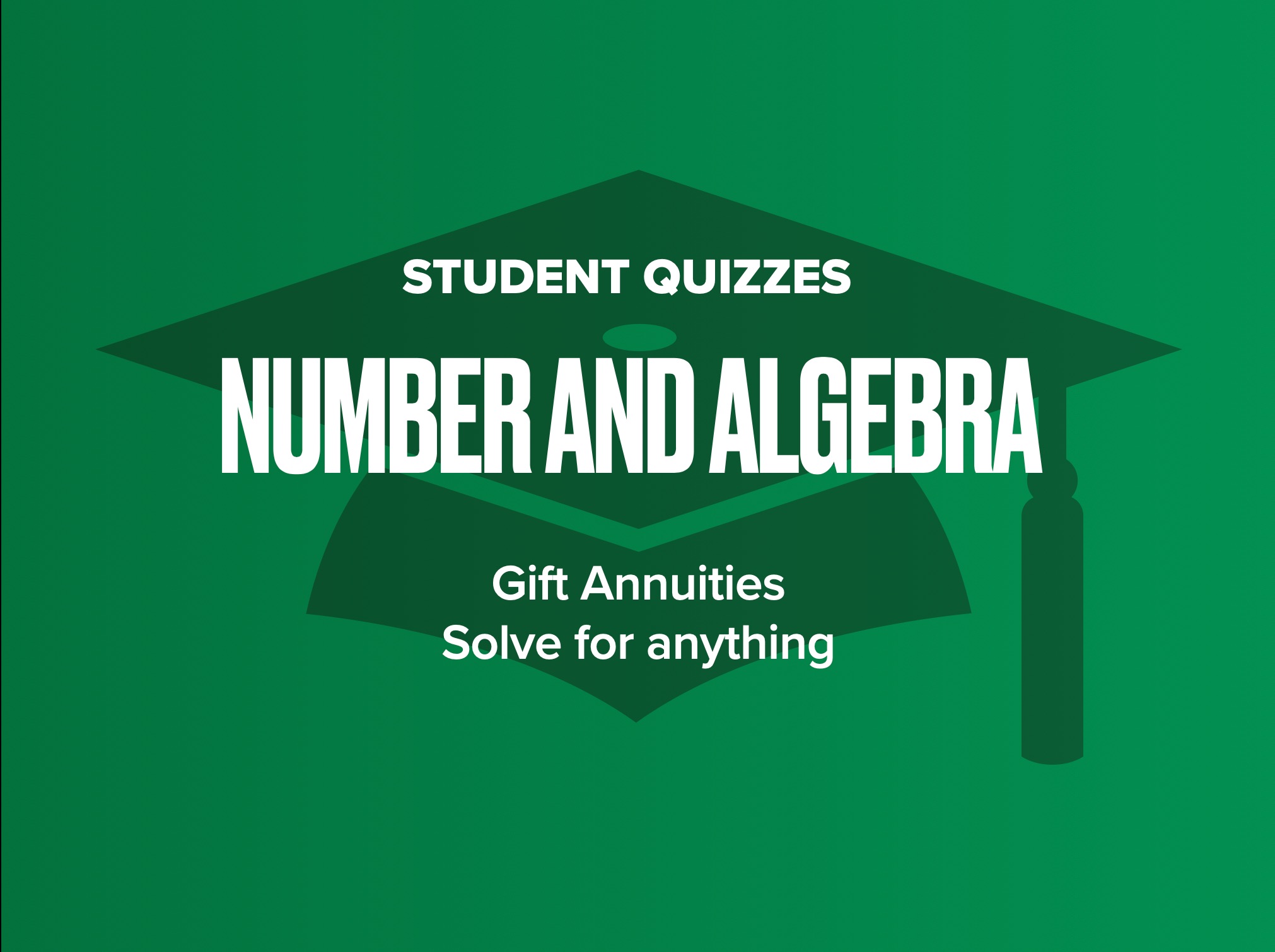 Gift Annuities - Solve for anything