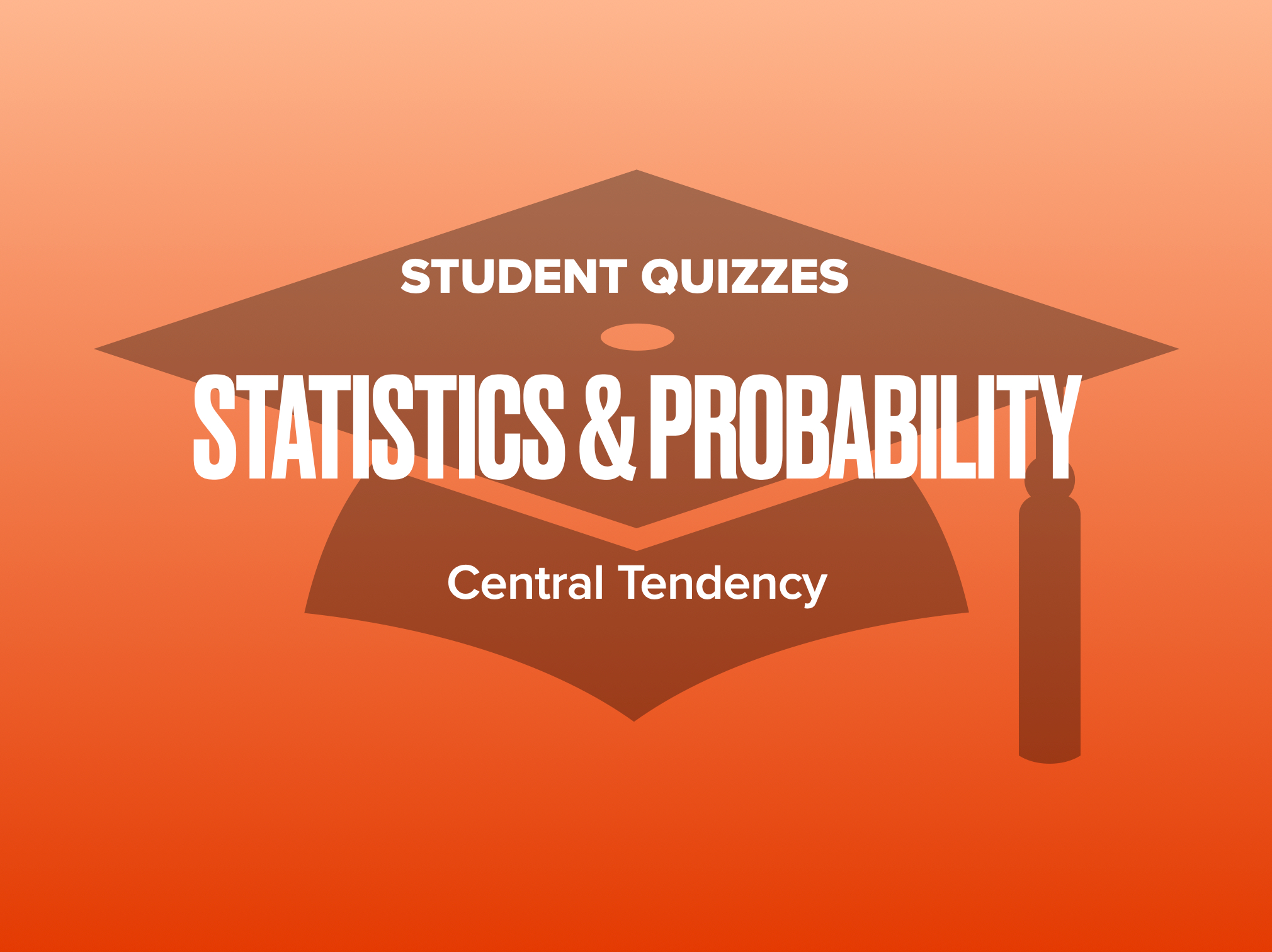 Central Tendency 1