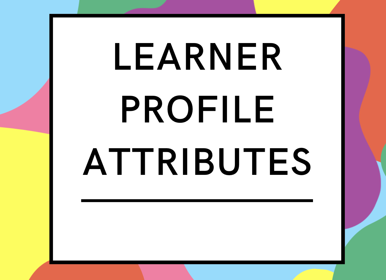 The Learner Profile