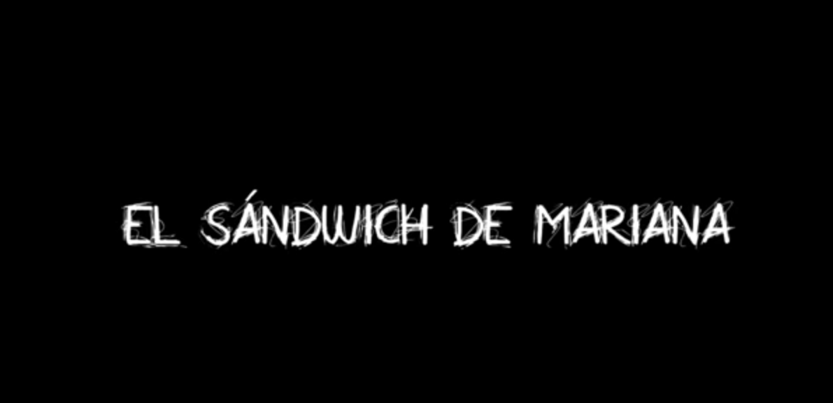 Corto "El sándwich de Mariana"