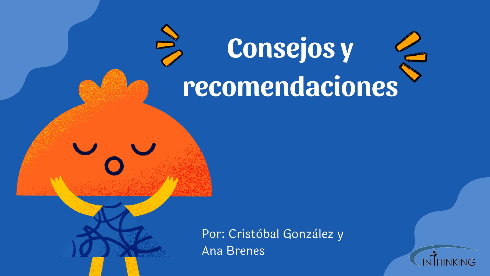 Consejos y recomendaciones 2