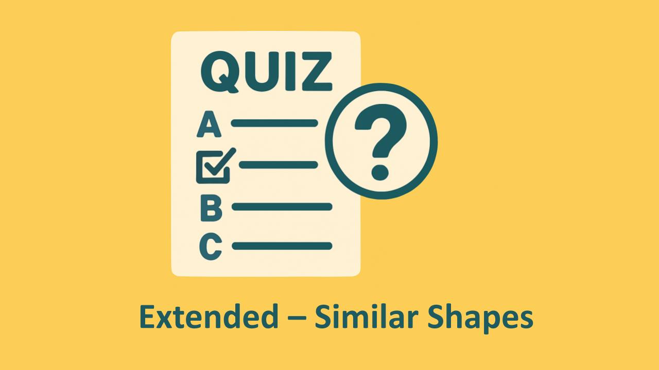 Similar Shapes and Solids Quiz
